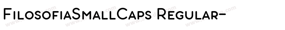 FilosofiaSmallCaps Regular字体转换